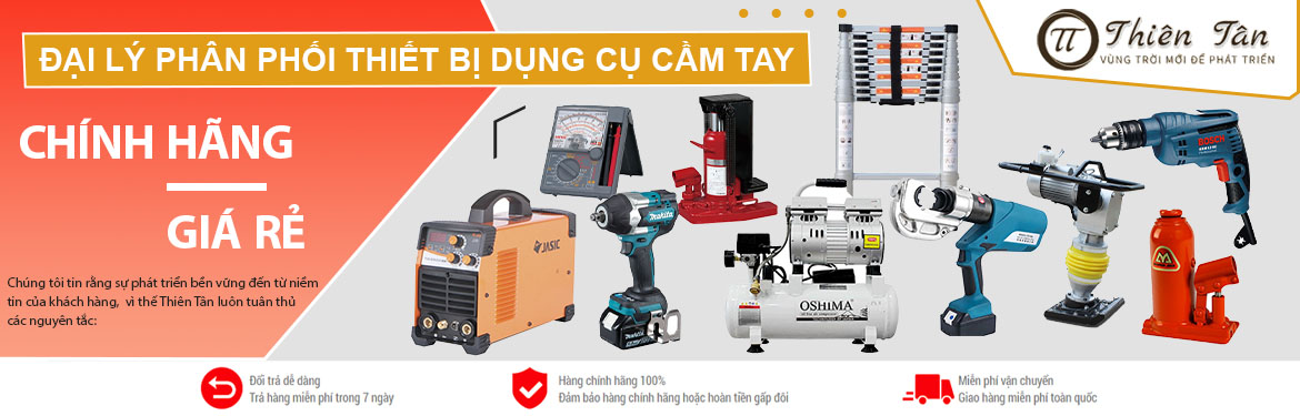 Nhà phân phối thiết bị dụng cụ cầm tay chính hãng